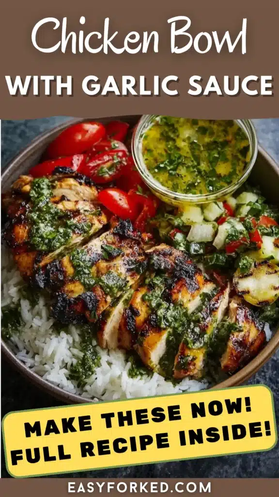 Chimichurri Grilled Chicken Bowl with Garlic Sauce 16 2 117
