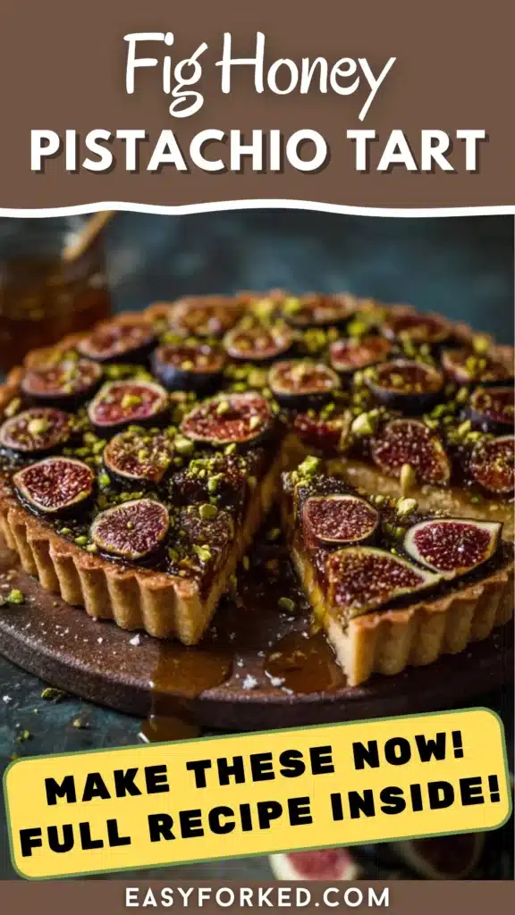 Effortless Fig Honey Pistachio Tart For Midweek Indulgence 16 2 70