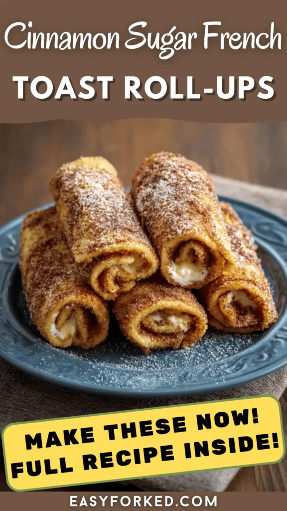 Cinnamon Sugar French Toast Roll-Ups 16 2 66