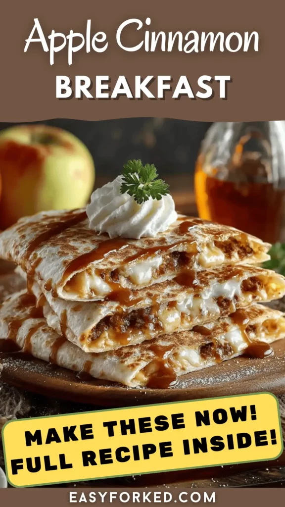 Apple Cinnamon Breakfast Quesadillas 16 2 67