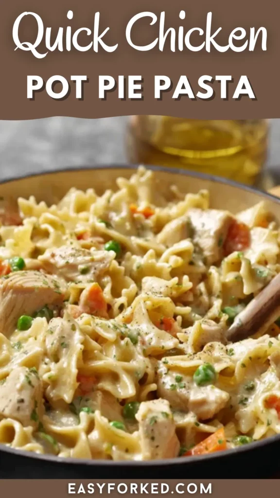 Quick Chicken Pot Pie Pasta 16 2 4